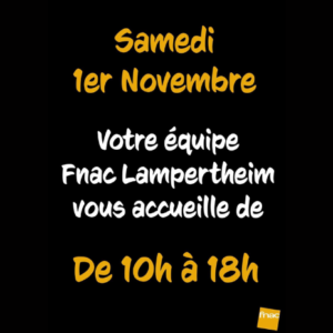 Ouverture exceptionnelle de la fnac ce samedi 1er novembre